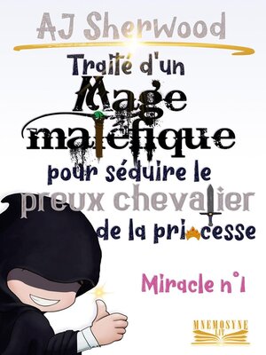 cover image of Traité d'un Mage maléfique pour séduire le preux chevalier de la princesse
